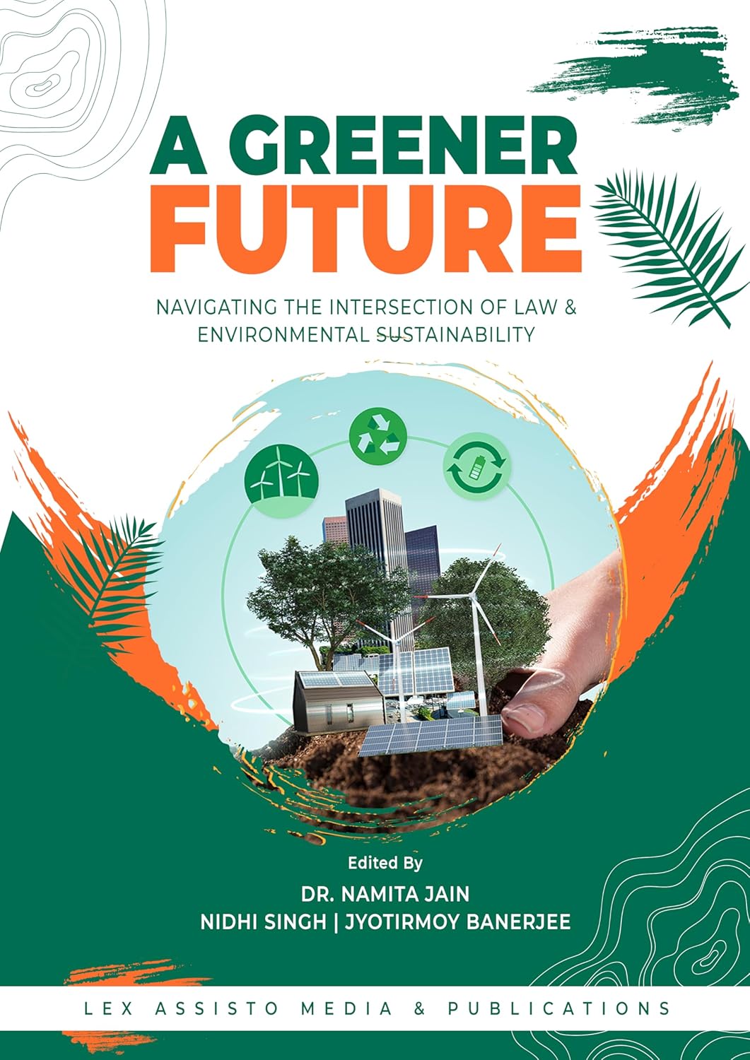 A Greener Future: Navigating the Intersection of Law & Environmental Sustainability